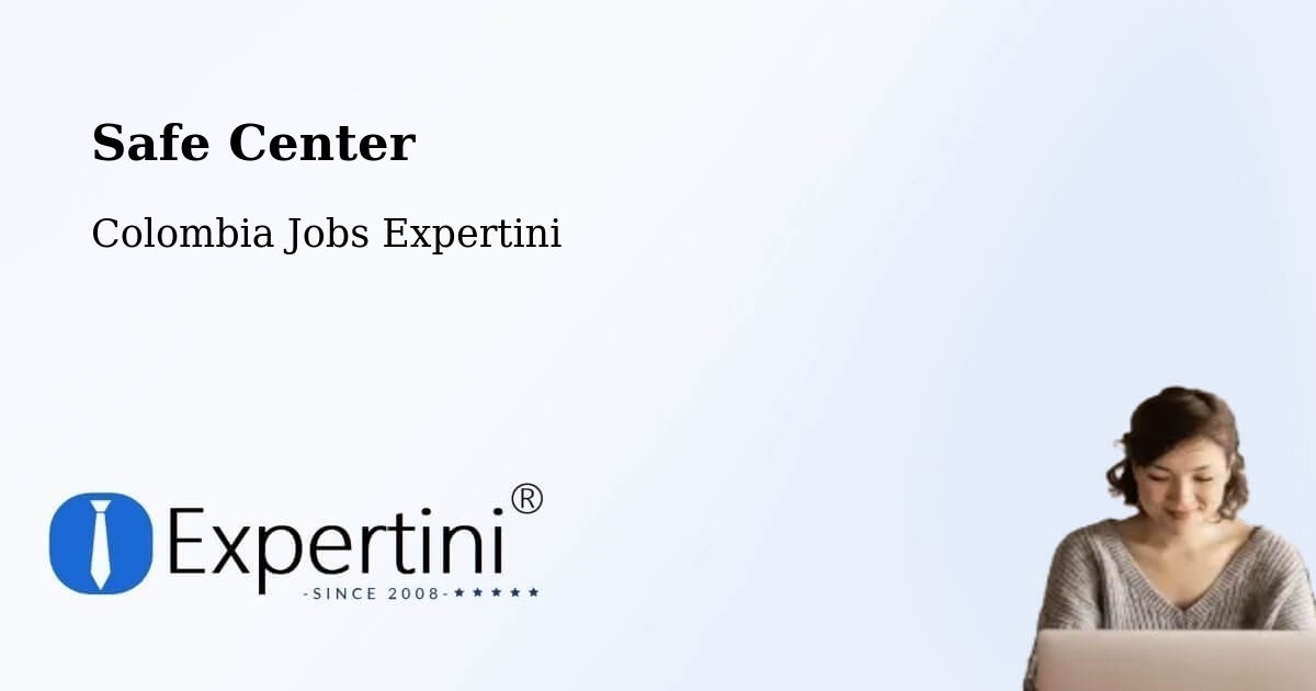 Safety Center – Simití - Colombia Jobs Expertini