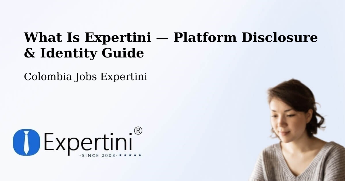 What Is Expertini — Platform Disclosure & Identity Guide – Simití